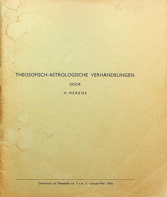 MERENS, H. - Theosofisch-astrologische verhandelingen