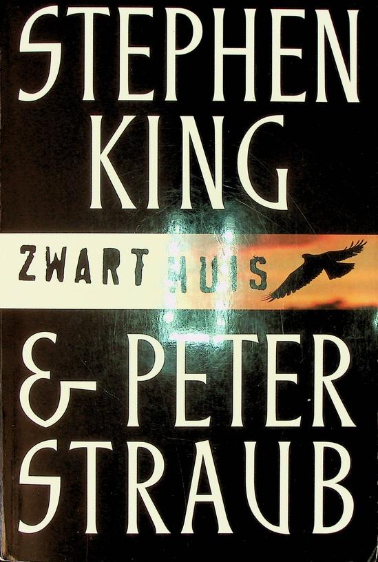 KING, STEPHEN / PETER STRAUB - Zwart huis