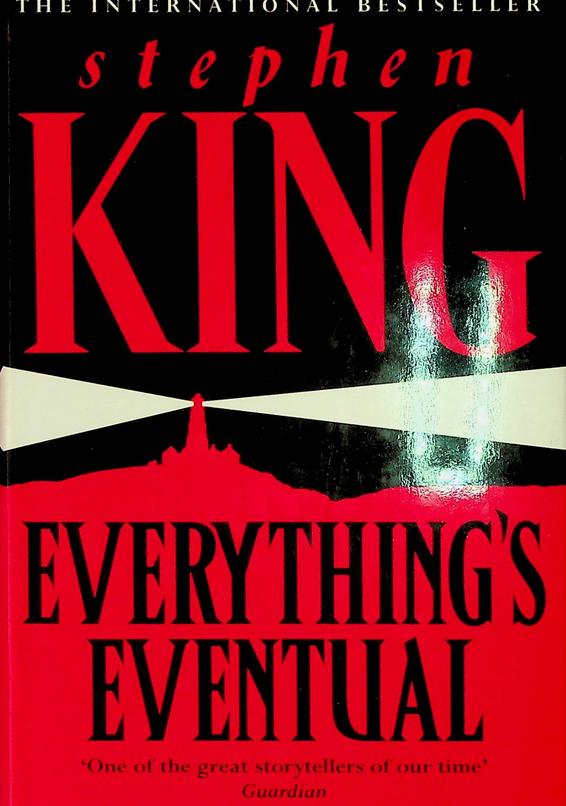 KING, STEPHEN - Everything's eventual. 14 dark tales