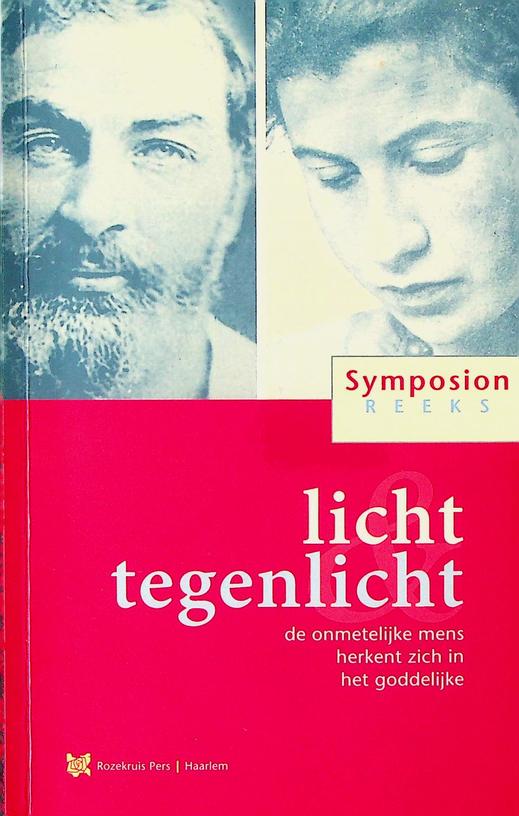 LECTORIUM ROSICRUCIANUM - Symposion licht en tegenlicht. De onmetelijke mens herkent zich in het goddelijke. Symposion over Walt Whitman en Etty Hillesum