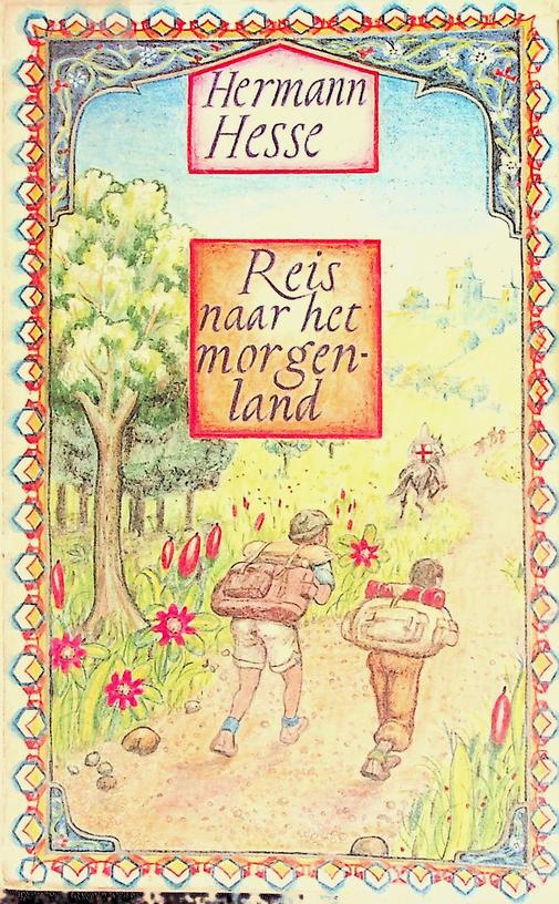 HESSE, HERMAN - Reis naar het morgenland